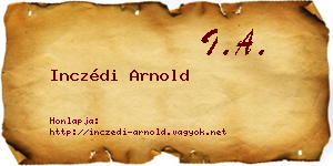 Inczédi Arnold névjegykártya